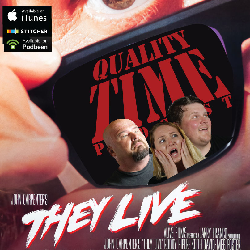 Quality Time - 92 - They Live