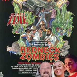 Quality Time - 266 - Redneck Zombies