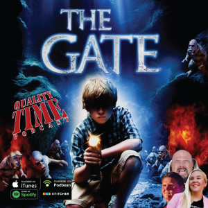 Quality Time - 256 - The Gate