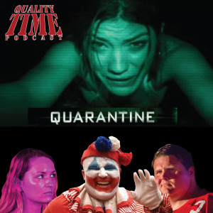 Quality Time - 186 - Quarantine