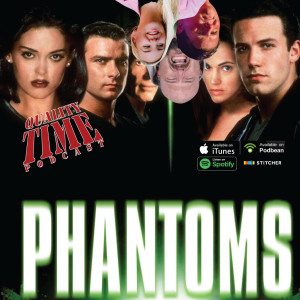 Quality Time - 296 - Phantoms