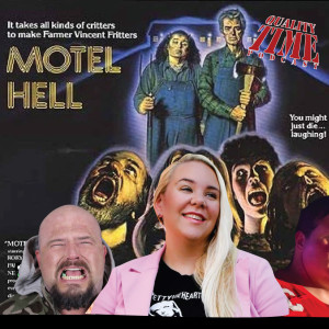 Quality Time - 197 - Motel Hell