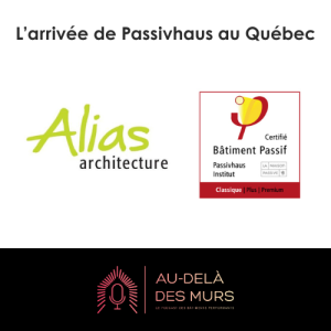 S1E12 - Arrivée du Passivhaus au Québec avec Lucie Langlois, Architecte, PA LEED, CPHD