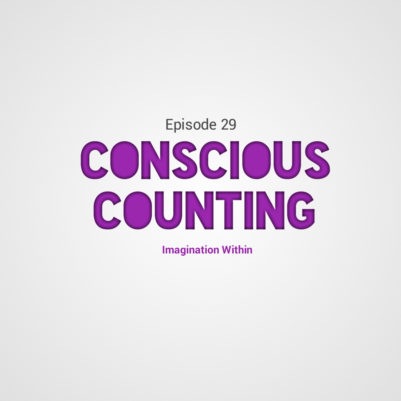 Episode 29 Conscious Counting 