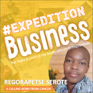 Regorapetse Serote - A South African Entrepreneur Success Story Despite Cancer