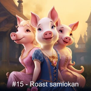 #15 - Roast samlokan