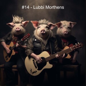 #14 - Lubbi Morthens