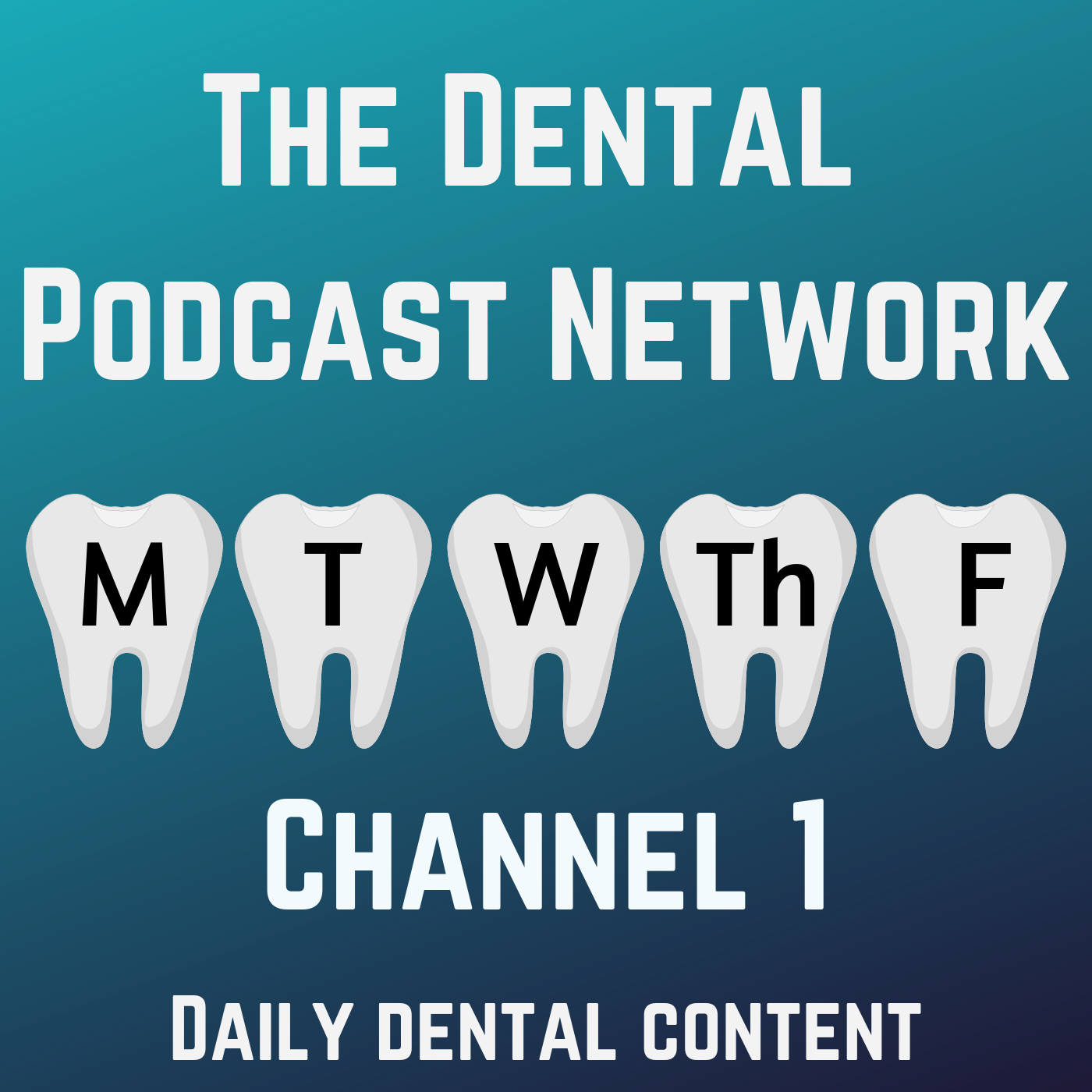 The Dental Podcast Network\'s Channel One