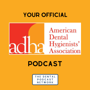 027-Your Official ADHA Podcast