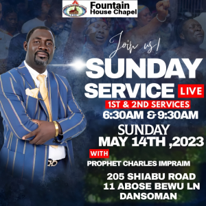 English Service || Sunday May 14 2023 Mother’s Day With Prophet Charles Impraim.
