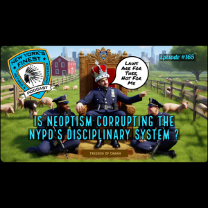 Is Nepotism Corrupting The NYPD s Disciplinary System ?