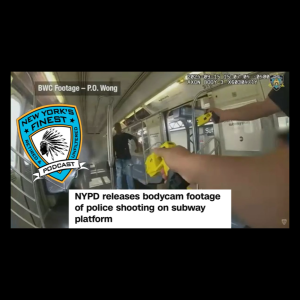 NYPD Releases Body Cam  Footage of Police Shooting On Subway Platform