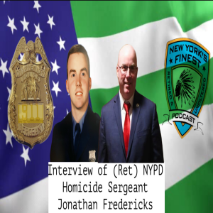 (Ret) NYPD Homicide Sergeant Jonathan Fredericks