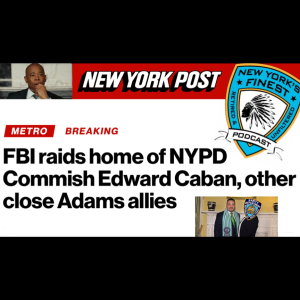 FBI Raids Home Of NYPD Police Commissioner Edward Caban