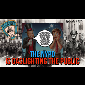 The NYPD Is Gaslighting The Public