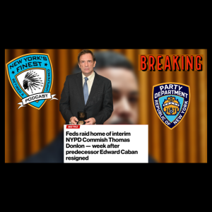 Feds Raid The Residences Of Interim NYPD Commissioner Tom Donlon