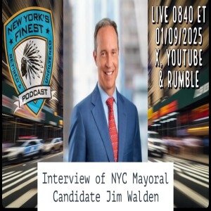 Interview of NYC Mayoral Candidate Jim Walden