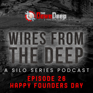 Silo S2 Post-Season: Happy Founders Day