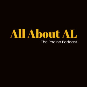 All About Al: The Pacino podcast - Episode 34: The Godfather Part II with Gianni Russo