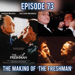 Season 4 - Episode 73 - The Making of ’The Freshman’