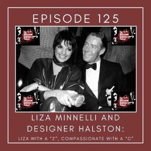 Season 7 - Episode 125 – Liza Minnelli and Designer Halston
