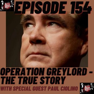 Season 8 - Episode 154 - Operation Greylord - The True Story