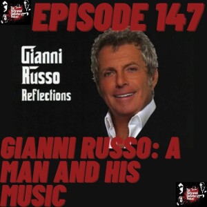 Season 8 - Episode 147 - Gianni Russo: A Man and His Music