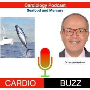 8: Mercury, Seafood and Your Heart