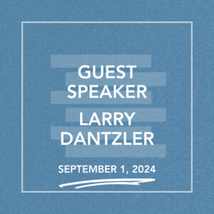 Guest Larry Dantzler: The Running Father