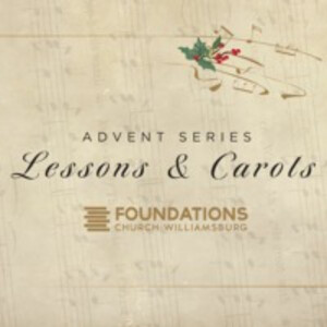 Lessons & Carols: The Word Made Flesh