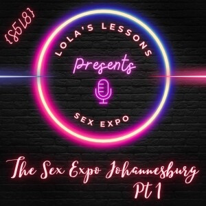 The Sex Expo Johannesburg 2024 Part 1