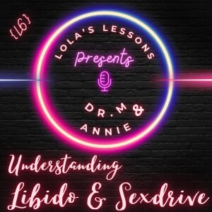 {S2E6} Understanding libido & sex drive in men