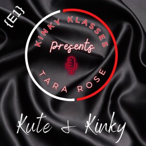 [KK S2E1] Kute & Kinky