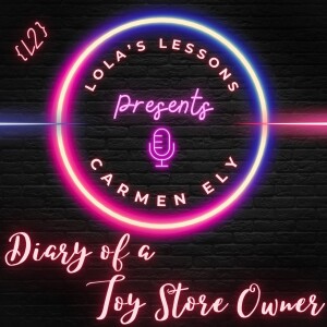 {S2E2} Diary of a Toy Store Owner