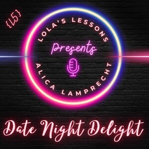 {LL S4E5} Date Night Delight