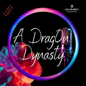 (LLL S2E11) A Drag0n Dynasty