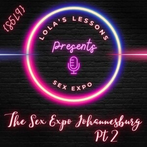 The Sex Expo Johannesburg 2024 Part 2