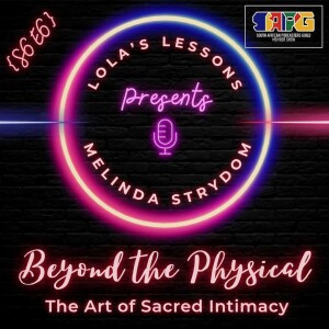 Beyond the Physical: The art of Sacred Intimacy
