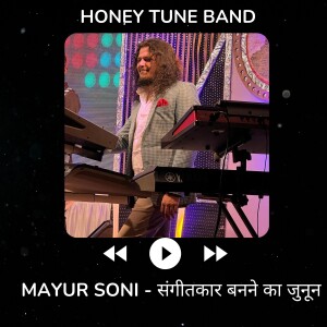 From living on roadside tent to becoming the most popular musician: Mayur Soni HTB