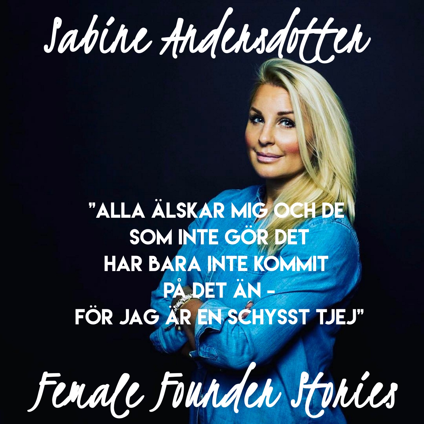 #06 Sabine Andersdotter - Grundare av rekryteringsbolaget Talent & Partner