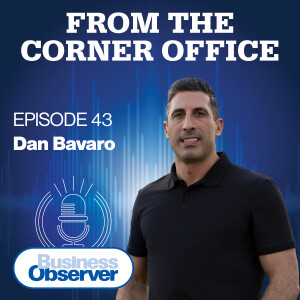 The Ups and Downs of the Restaurant Business with Dan Bavaro of Bavaro Hospitality
