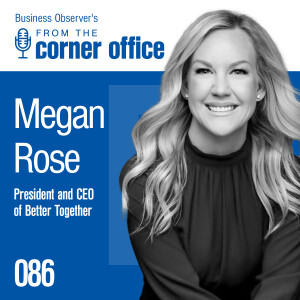 Leading with heart — the story of Better Together CEO Megan Rose