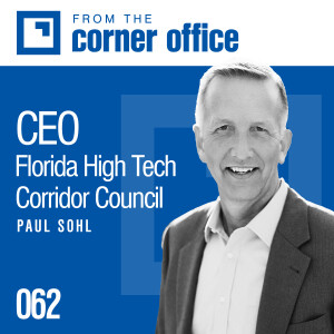 Get on the right flight path with Florida High Tech Corridor Council CEO Paul Sohl