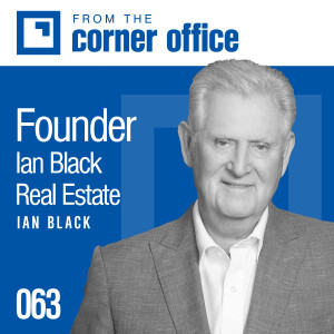 From an office bombing to a real estate empire with Ian Black