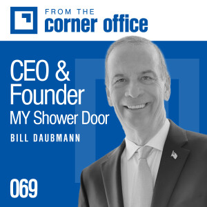 Urgency breeds action with Bill Daubmann, CEO of My Shower Door