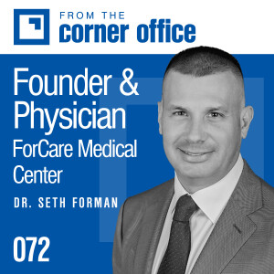 From a shot at Hollywood glory to a career in medicine with Dr. Seth Forman