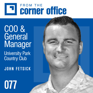 Ace your career advancement with University Park Country Club’s John Fetsick