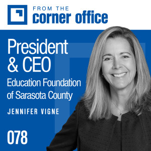 Guiding teams on a path to success with Education Foundation of Sarasota County CEO Jennifer Vigne