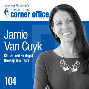 Growing your leadership skillset with Growing Your Team founder Jamie Van Cuyk