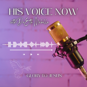 His Voice Now Intro and Testimony - Episode 1